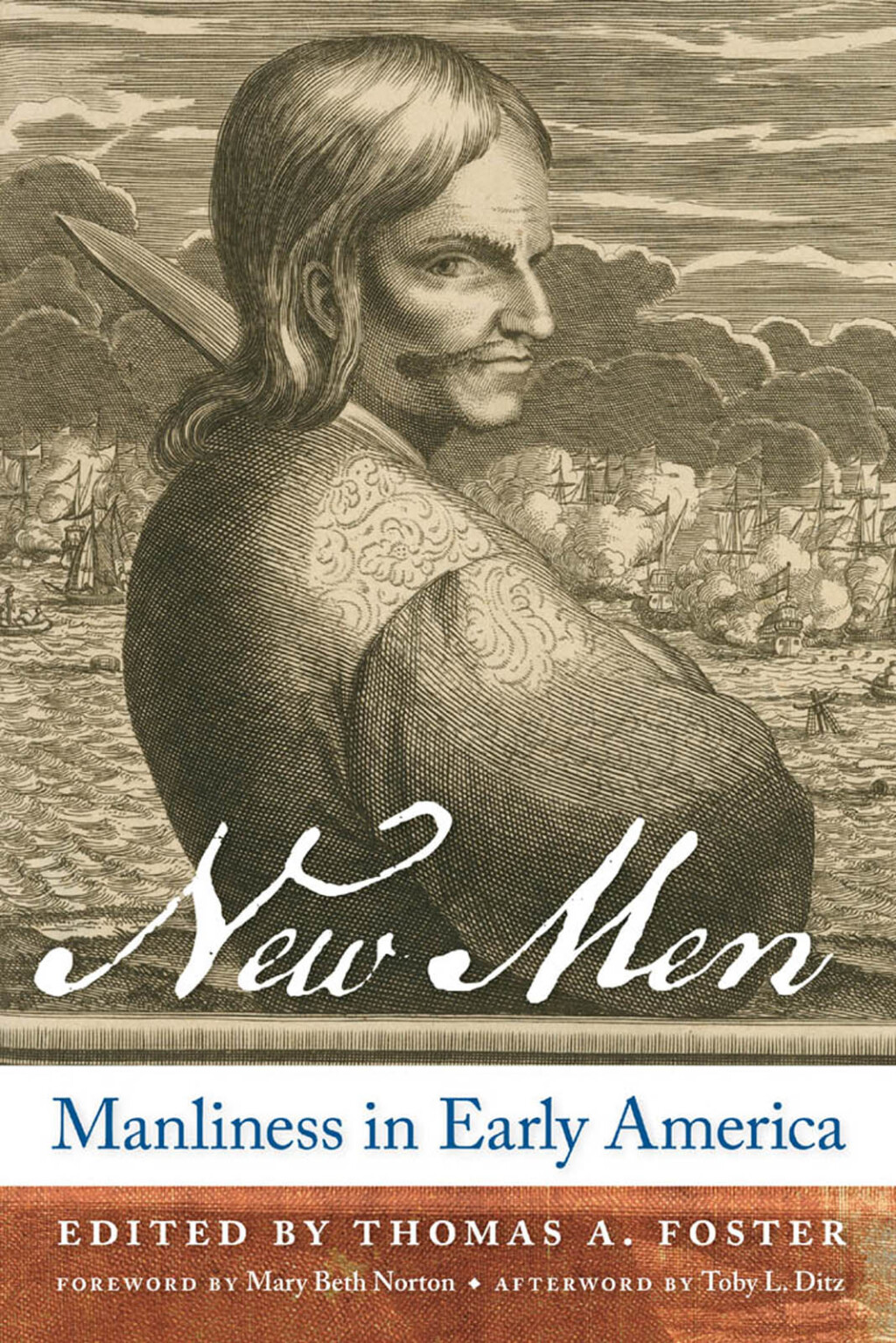 New Men Manliness in Early America