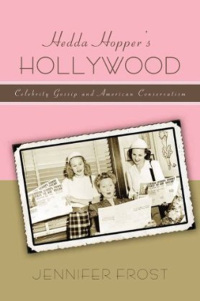 Cover image: Hedda Hopper’s Hollywood 9780814728239