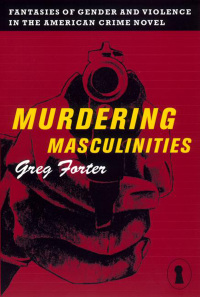 Cover image: Murdering Masculinities 9780814726914