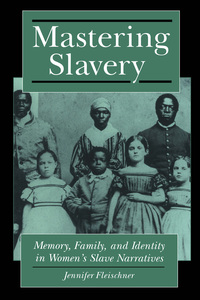 Cover image: Mastering Slavery 9780814726532