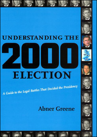 Imagen de portada: Understanding the 2000 Election 9780814731734