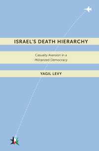 Cover image: Israel’s Death Hierarchy 9780814753347