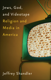 Cover image: Jews, God, and Videotape 9780814740682