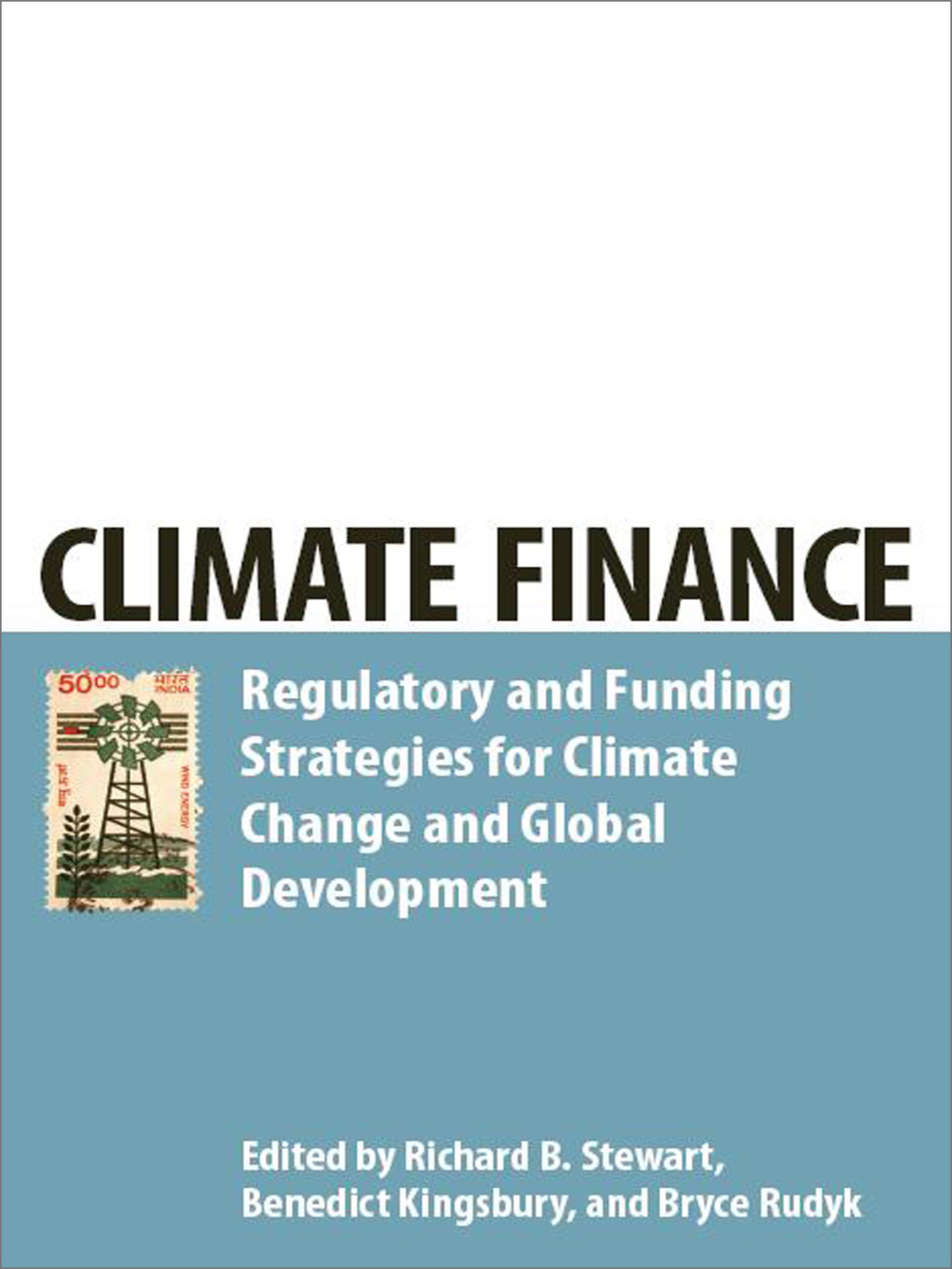 Climate Finance Regulatory and Funding Strategies for Climate Change and Global Development