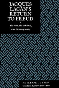 Cover image: Jacques Lacan's Return to Freud 9780814742266