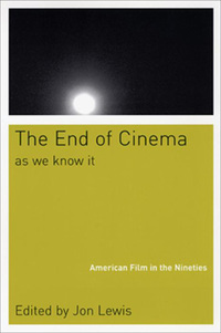 Omslagafbeelding: The End Of Cinema As We Know It 9780814751619
