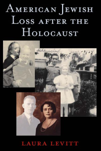Titelbild: American Jewish Loss after the Holocaust 9780814752173