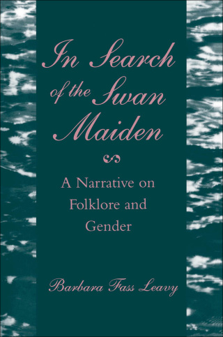 Cover image: In Search of the Swan Maiden 9780814750681