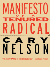 Cover image: Manifesto of a Tenured Radical 9780814757949