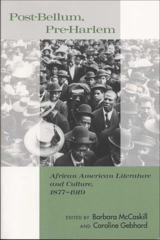 Cover image: Post-Bellum, Pre-Harlem 9780814731680