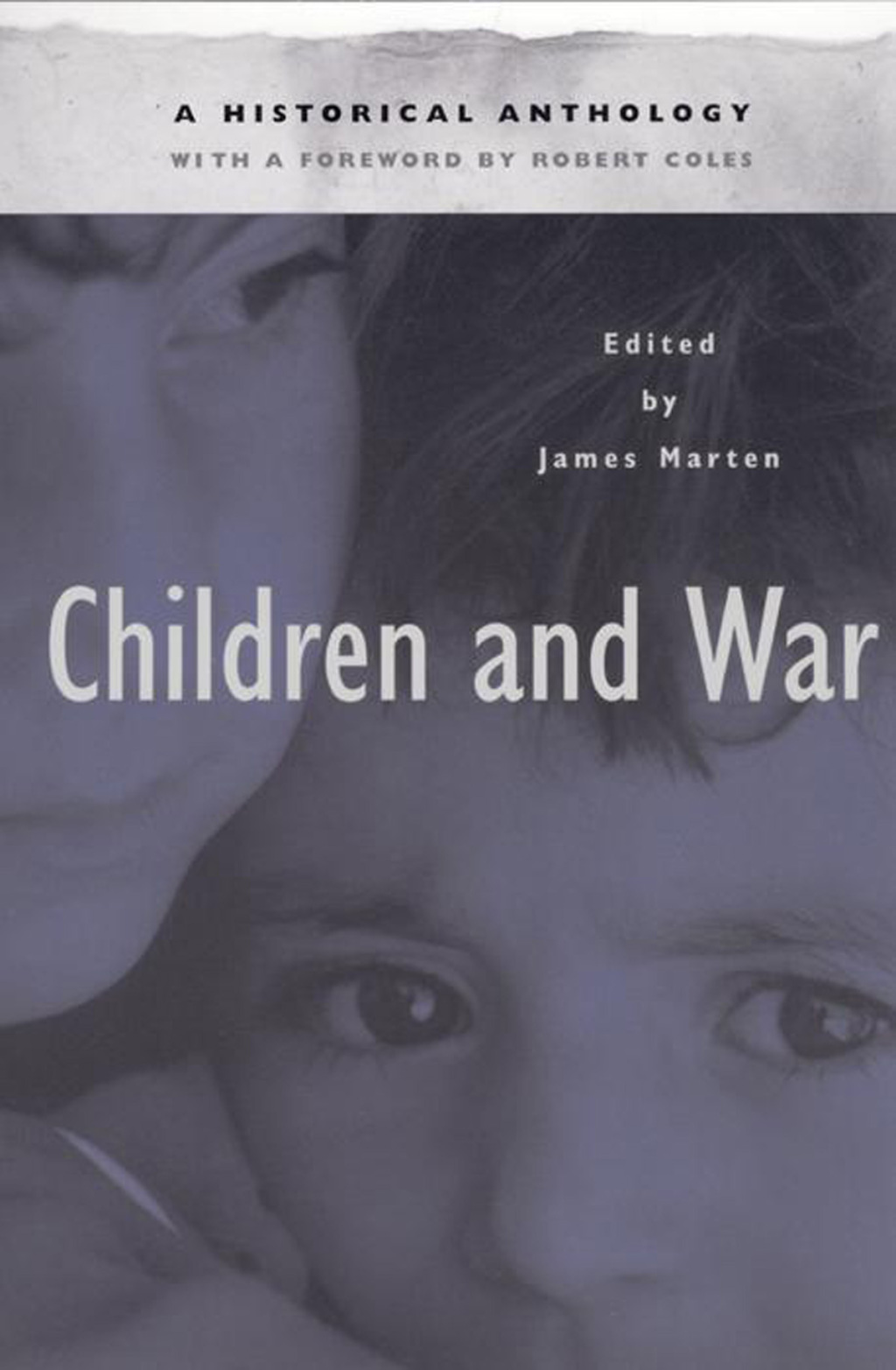 Children and War A Historical Anthology