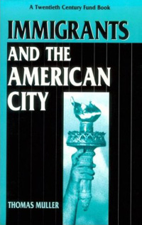 Cover image: Immigrants and the American City 9780814755068