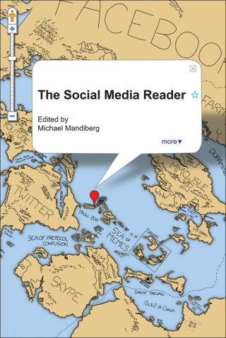 Cover image: The Social Media Reader 9780814764060
