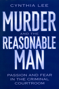 Titelbild: Murder and the Reasonable Man 9780814751169