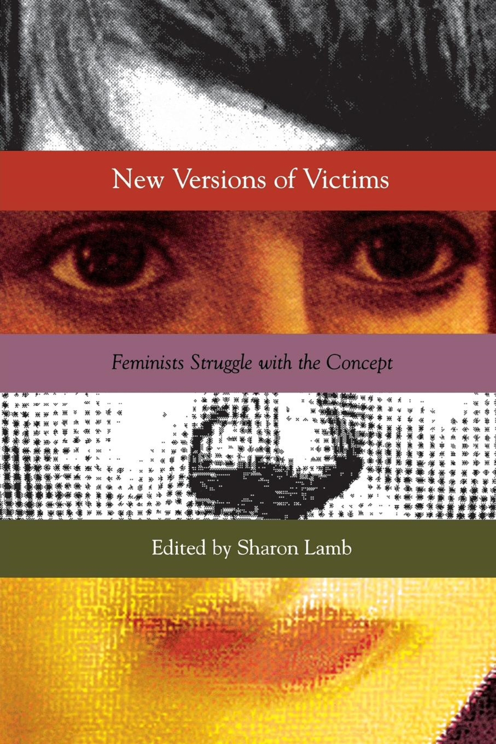 New Versions of Victims Feminists Struggle with the Concept