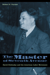 Cover image: The Master of Seventh Avenue 9780814770368