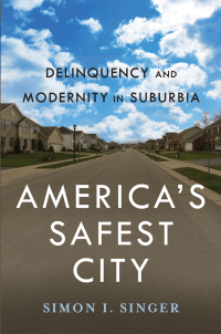 Cover image: America’s Safest City 9780814760802