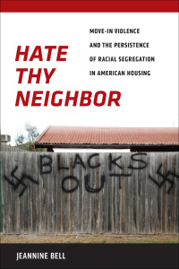 Cover image: Hate Thy Neighbor 9780814791448