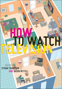 صورة الغلاف: How To Watch Television 9780814763988