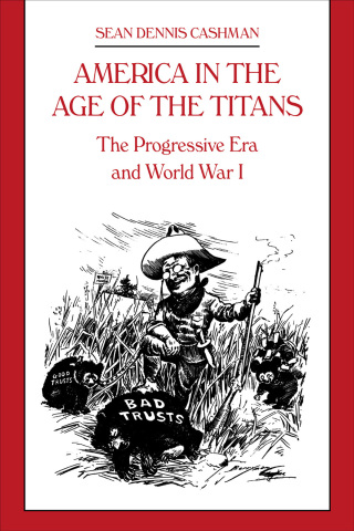 表紙画像: America in the Age of the Titans 9780814714119