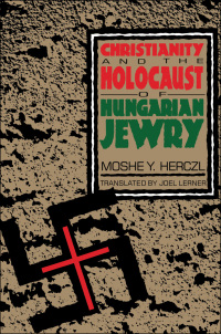 Imagen de portada: Christianity and the Holocaust of Hungarian Jewry 9780814735206