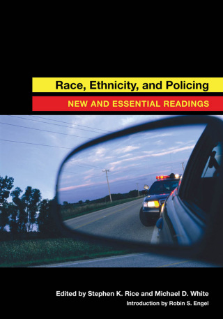 表紙画像: Race, Ethnicity, and Policing 9780814776162