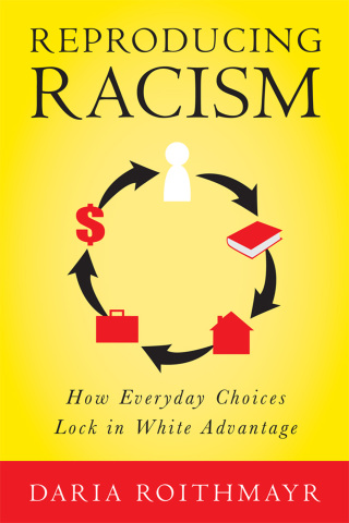 Cover image: Reproducing Racism 9780814777121