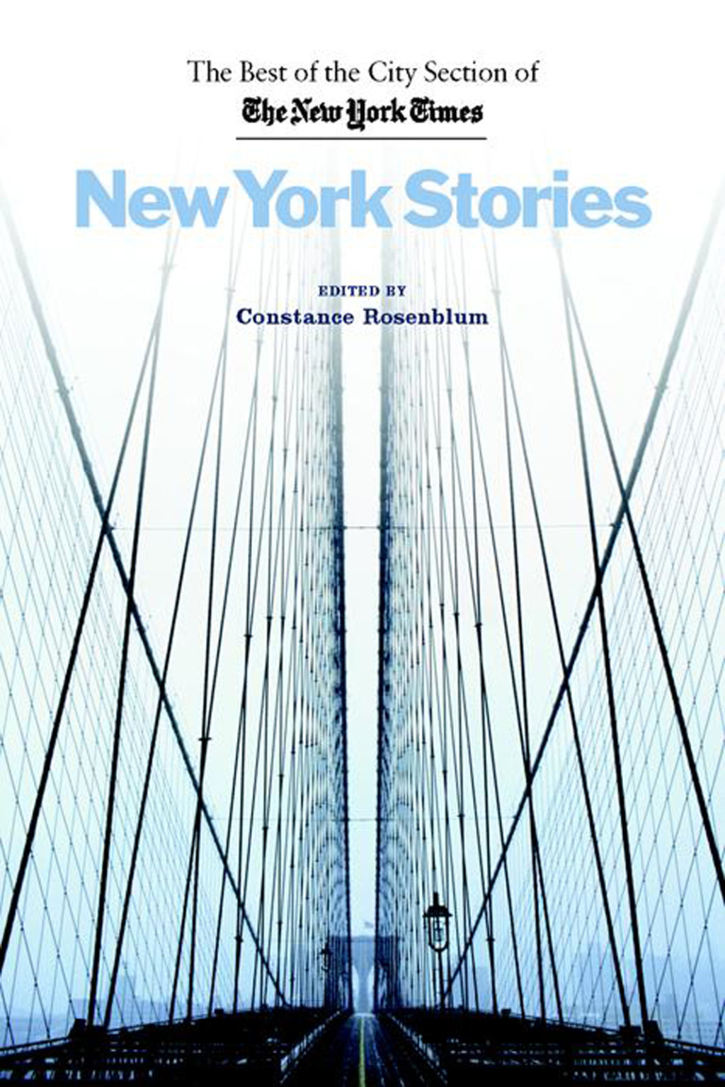 New York Stories The Best of the City Section of the New York Times