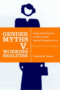 Cover image: Gender Myths v. Working Realities 9780814799178