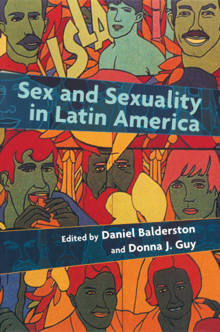 Cover image: Sex and Sexuality in Latin America 9780814712900