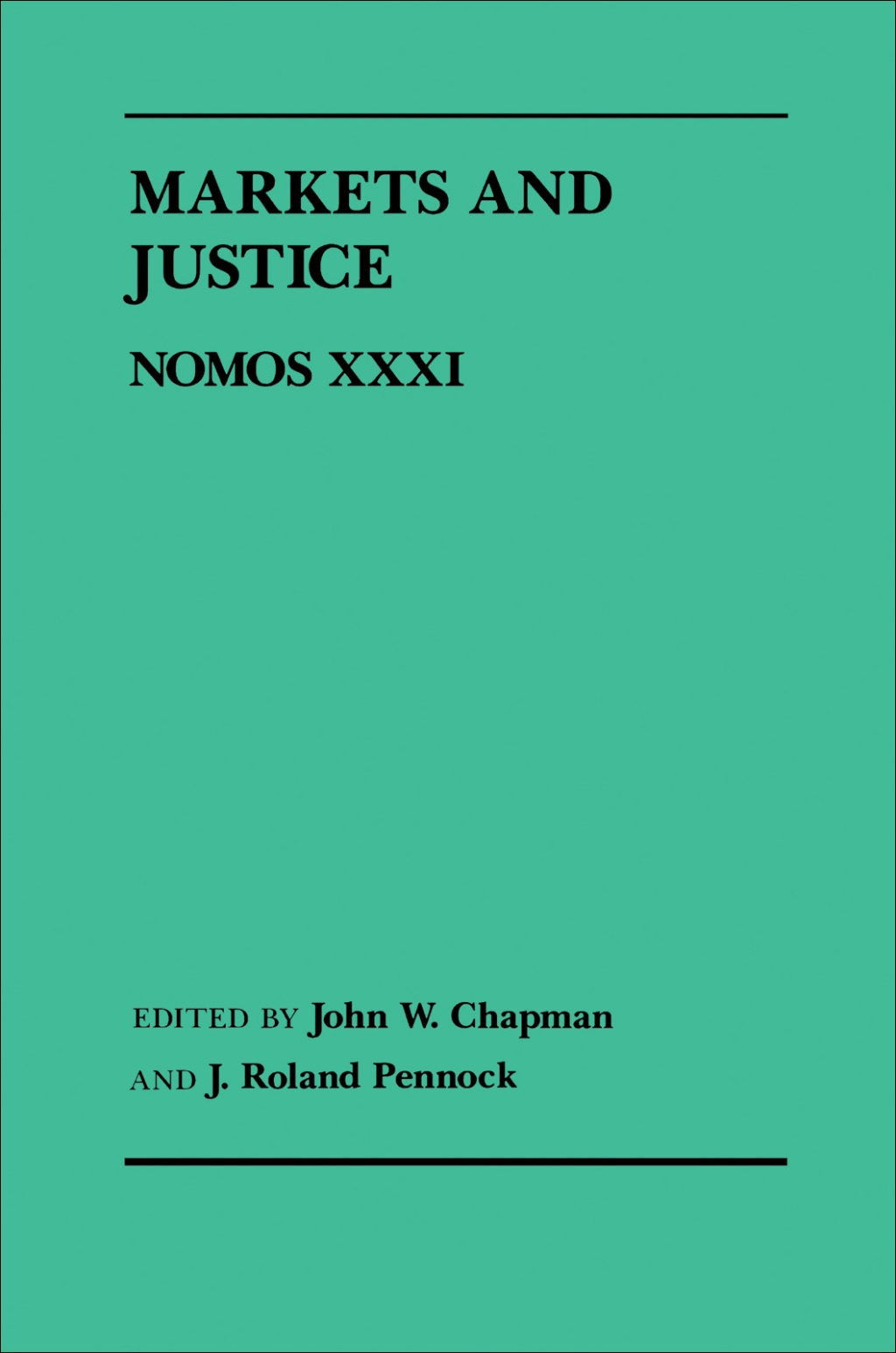 Markets and Justice Nomos XXXI