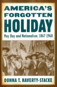 Cover image: America’s Forgotten Holiday 9780814737057