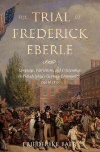 Cover image: The Trial of Frederick Eberle 9780814799802