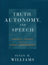 Cover image: Truth, Autonomy, and Speech 9780814793596