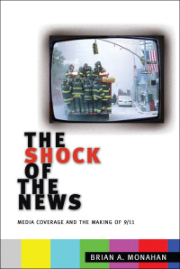 Imagen de portada: The Shock of the News 9780814795552