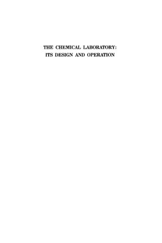 Imagen de portada: The Chemical Laboratory: It's Design and Operation 9780815511106