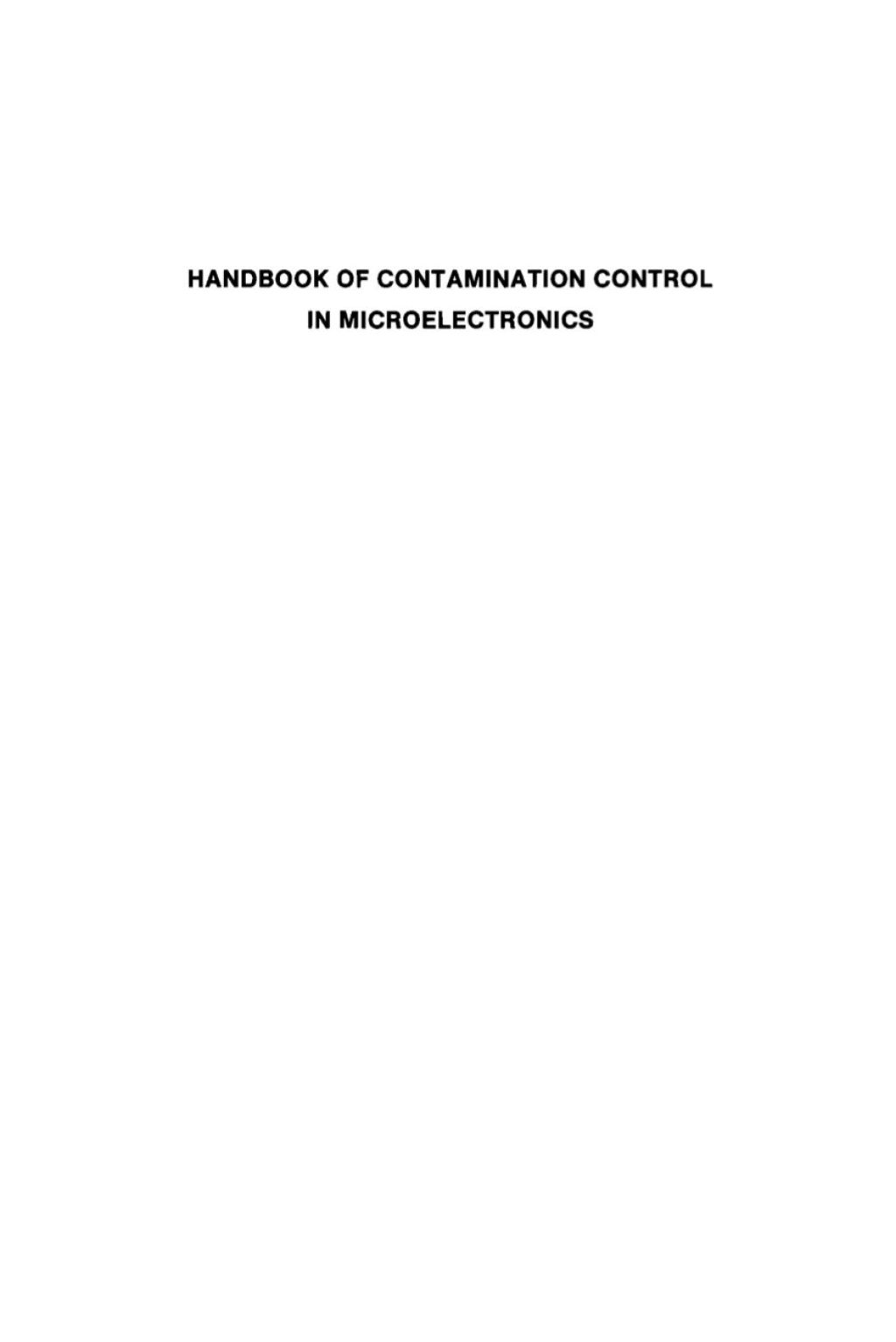 Handbook of Contamination Control in Microelectronics: Principles, Applications and Technology 1st Edition