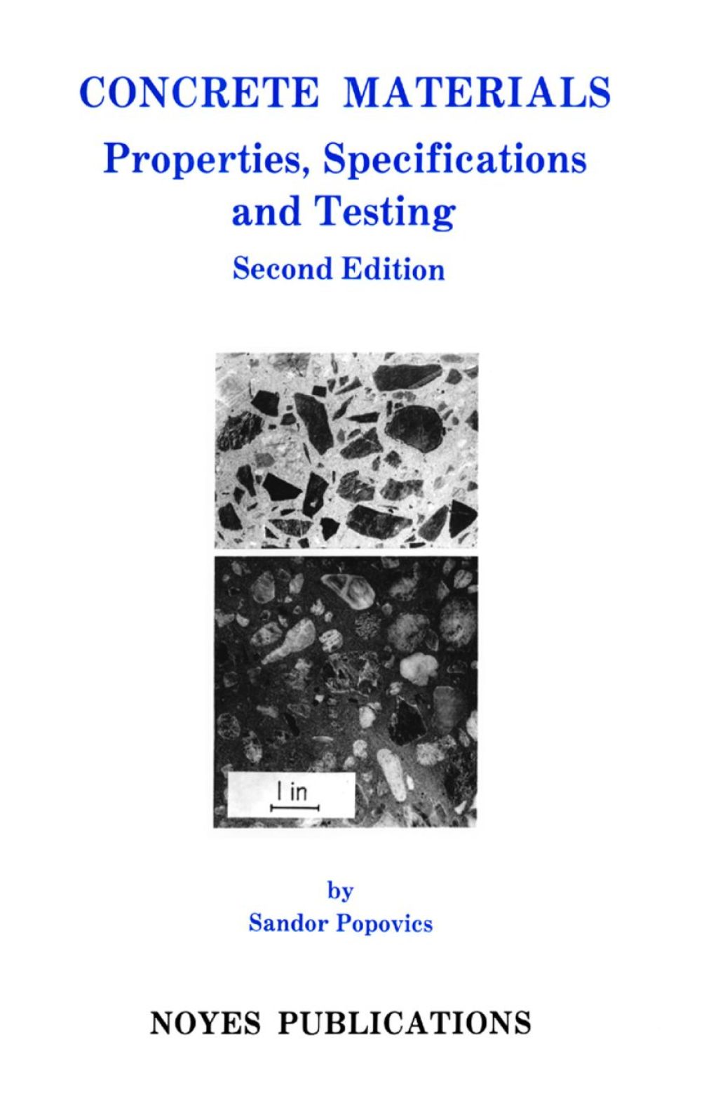Concrete Materials, 2nd Ed.: Properties, Specifications, and Testing 2nd Edition