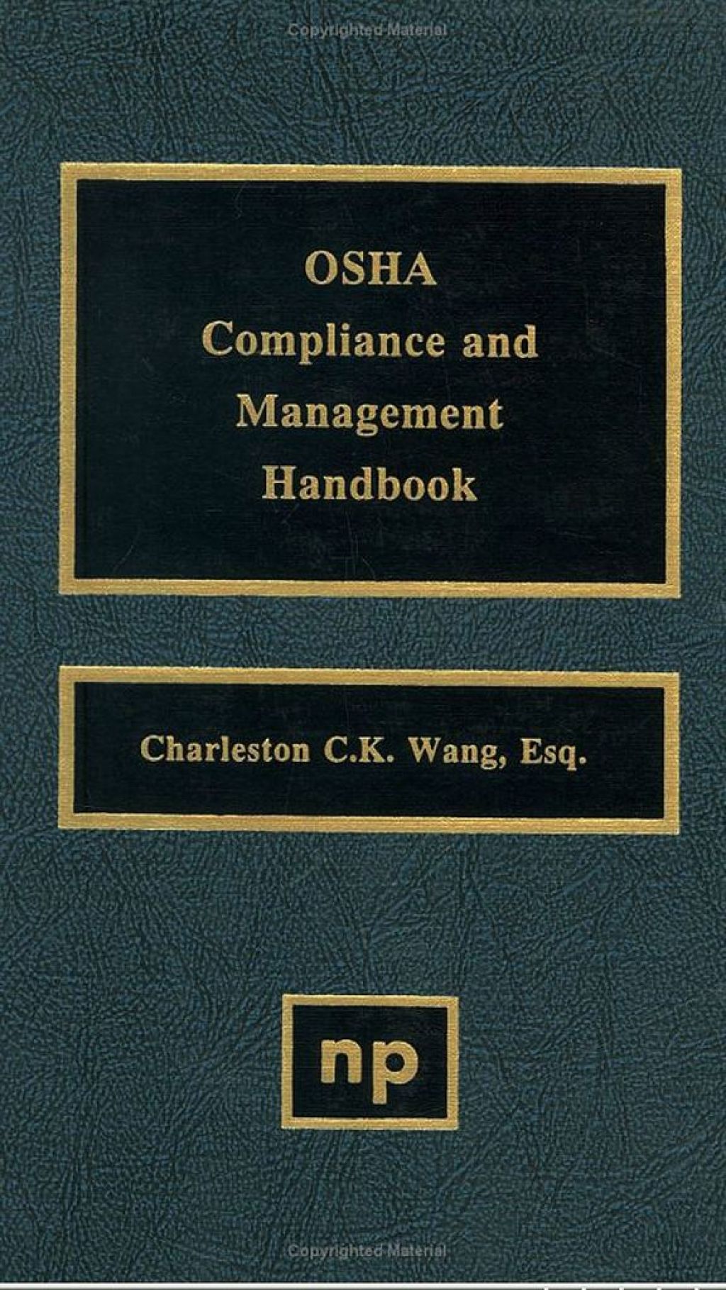 OSHA Compliance and Management Handbook 1st Edition