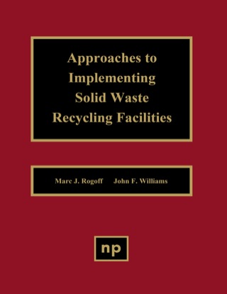 Cover image: Approaches to Implementing Solid Waste Recycling Facilities 9780815513520