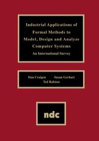 Cover image: Industrial Applications of Formal Methods to Model, Design and Analyze Computer Systems 9780815513629