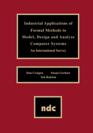 表紙画像: Industrial Applications of Formal Methods to Model, Design and Analyze Computer Systems 9780815513629