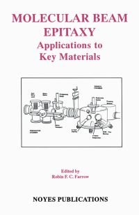 Titelbild: Molecular Beam Epitaxy: Applications to Key Materials 9780815513711