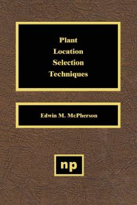 Imagen de portada: Plant Location Selection Techniques 9780815513780