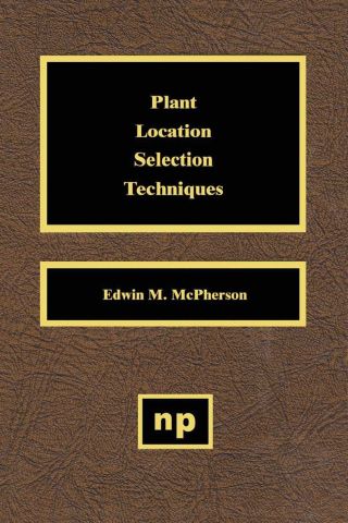 Omslagafbeelding: Plant Location Selection Techniques 9780815513780