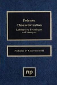 Cover image: Polymer Characterization: Laboratory Techniques and Analysis 9780815514039