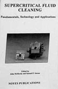 Imagen de portada: Supercritical Fluid Cleaning: Fundamentals, Technology and Applications 9780815514169