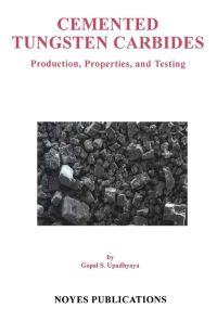 Immagine di copertina: Cemented Tungsten Carbides: Production, Properties and Testing 9780815514176