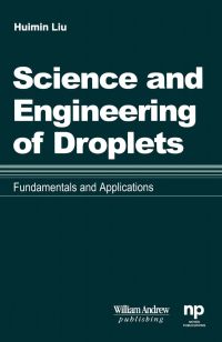 Imagen de portada: Science and Engineering of Droplets:: Fundamentals and Applications 9780815514367