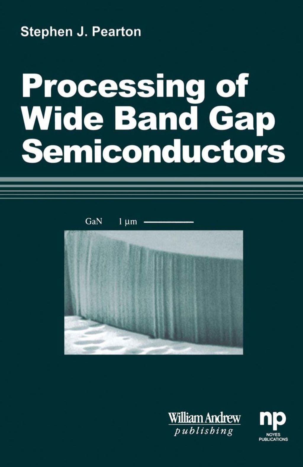 Processing of ‘Wide Band Gap Semiconductors
